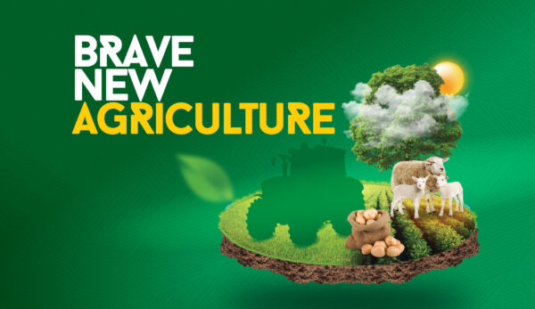 #BraveNewAgriculture