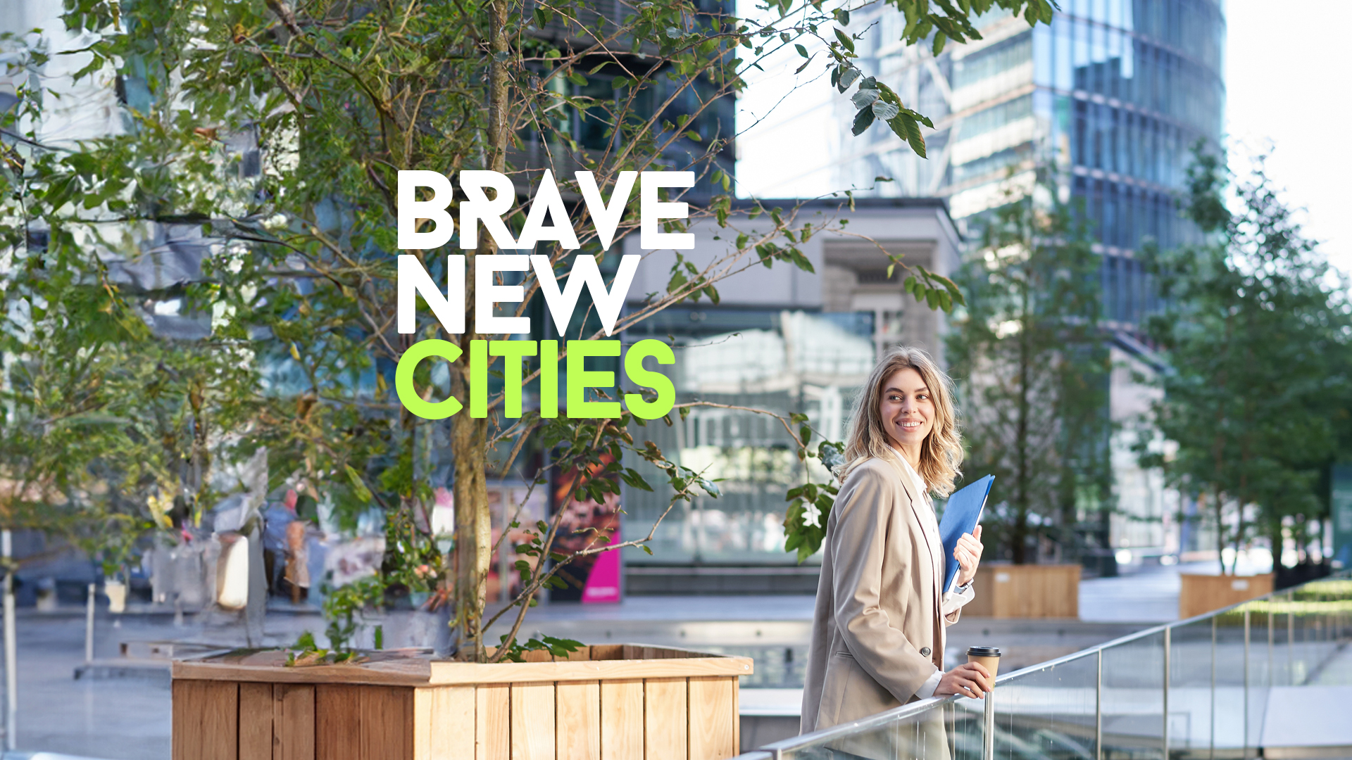 #BraveNewCities