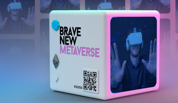 #BraveNewMetaverse