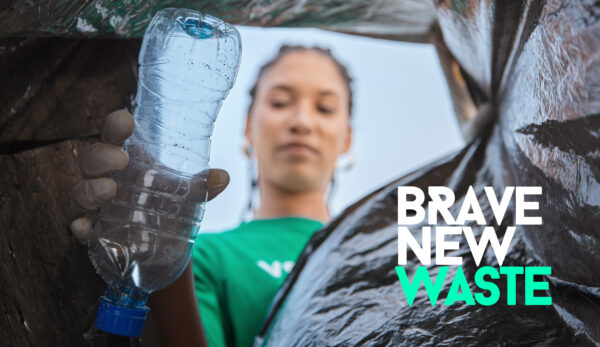 #BraveNewWaste