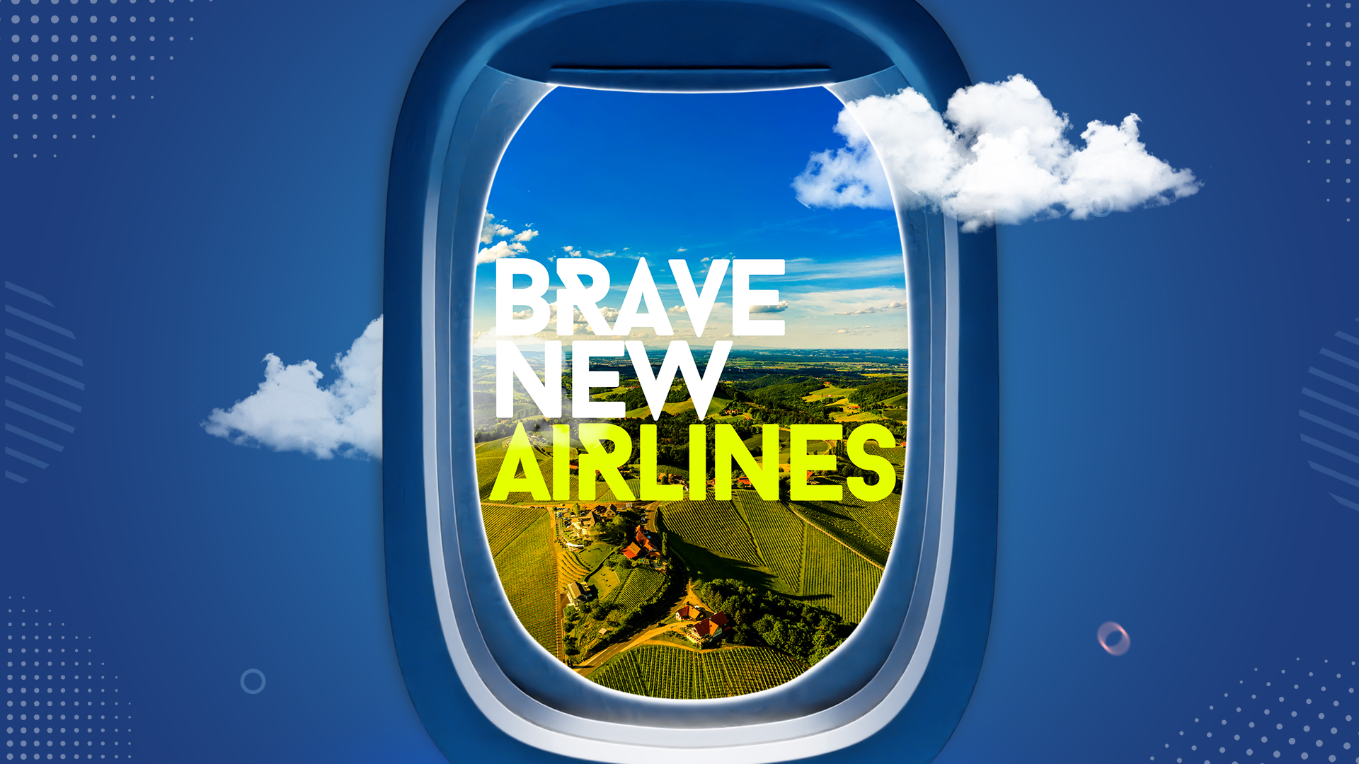 #BraveNewAirlines