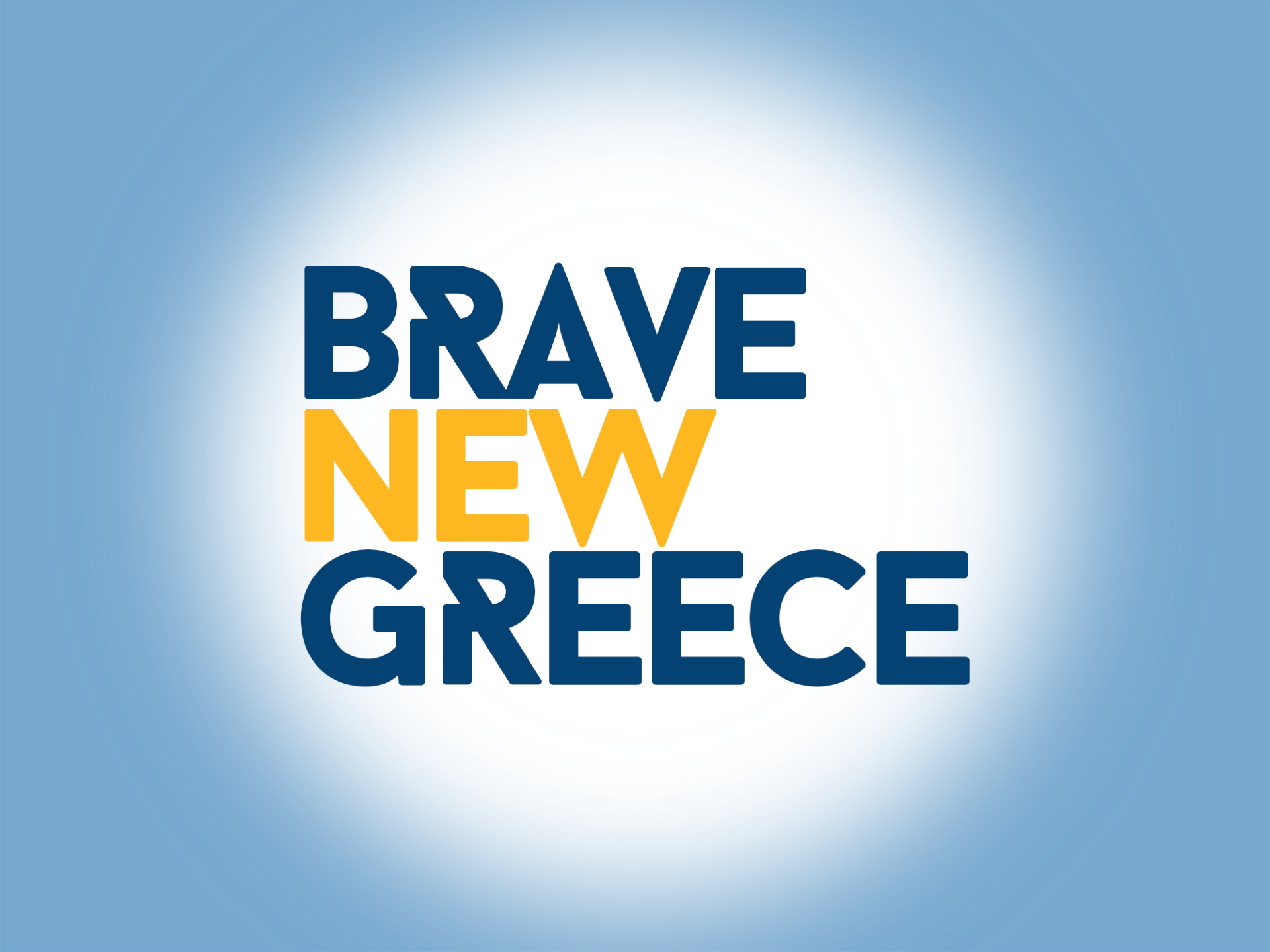 #BraveNewGreece